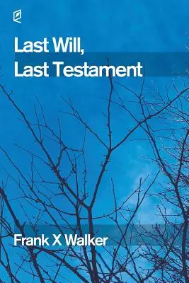 Ostatnia wola, ostatni testament - Last Will, Last Testament