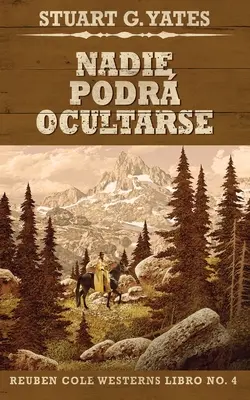 Nadie Podr Ocultarse