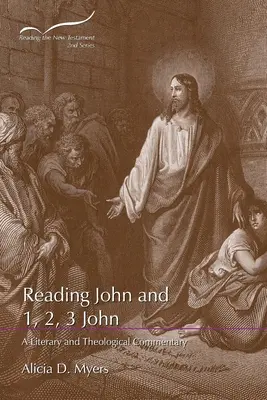 Czytając Jana i 1, 2, 3 Jana: Komentarz literacki i teologiczny - Reading John and 1, 2, 3 John: A Literary and Theological Commentary