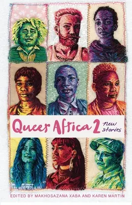 Queer Africa 2: Nowe historie - Queer Africa 2: New Stories