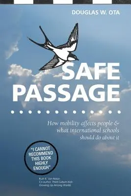 Bezpieczne przejście, jak mobilność wpływa na ludzi i co międzynarodowe szkoły powinny z tym zrobić - Safe Passage, how mobility affects people & what international schools should do about it