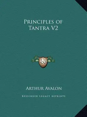 Zasady Tantry V2 - Principles of Tantra V2