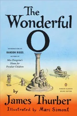 The Wonderful O: (Penguin Classics Deluxe Edition)