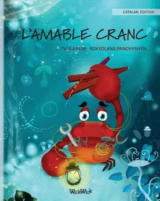 L'AMABLE CRANC (katalońskie wydanie The Caring Crab)