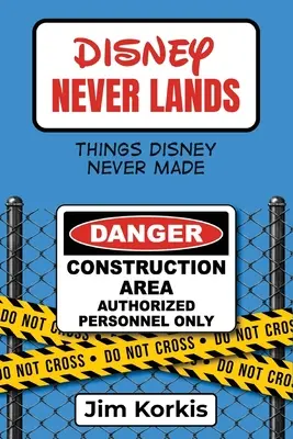 Disney Never Lands: Rzeczy, których Disney nigdy nie stworzył - Disney Never Lands: Things Disney Never Made