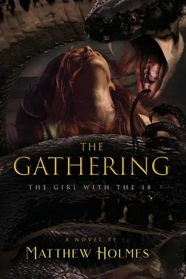 The Gathering (Dziewczyna z 18) - The Gathering (The Girl With the 18)