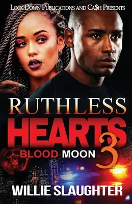 Bezlitosne Serca 3: Krwawy Księżyc - Ruthless Hearts 3: Blood Moon