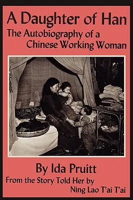 Córka Han: Autobiografia chińskiej kobiety pracującej - A Daughter of Han: The Autobiography of a Chinese Working Woman