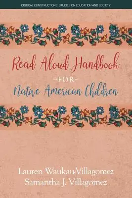 Podręcznik głośnego czytania dla dzieci rdzennych Amerykanów - Read Aloud Handbook for Native American Children
