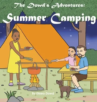 The Dowd's Adventure: Letni kemping - The Dowd's Adventure: Summer Camping