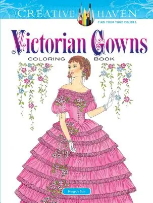 Kolorowanka z wiktoriańskimi sukniami Creative Haven - Creative Haven Victorian Gowns Coloring Book