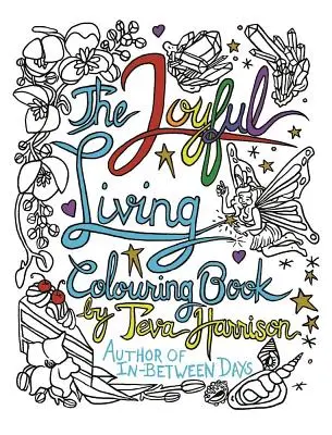 Książka do kolorowania Joyful Living - The Joyful Living Colouring Book