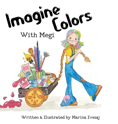 Wyobraź sobie kolory z Megi - Imagine Colors with Megi