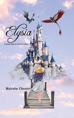 Elysia - Le monde dans les rves des enfants