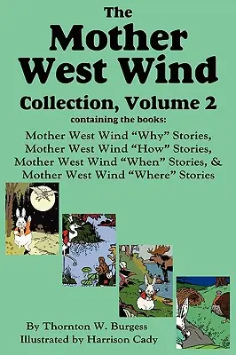 Kolekcja Matki Zachodniego Wiatru, tom 2, Burgess - The Mother West Wind Collection, Volume 2, Burgess