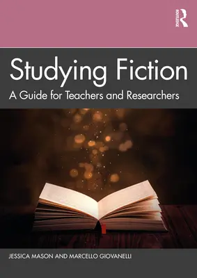 Studiowanie fikcji: Przewodnik dla nauczycieli i badaczy - Studying Fiction: A Guide for Teachers and Researchers