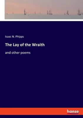 The Lay of the Wraith: i inne wiersze - The Lay of the Wraith: and other poems