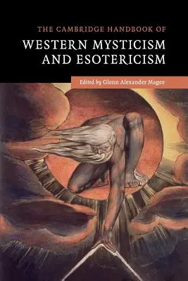 The Cambridge Handbook of Western Mysticism and Esotericism - Podręcznik zachodniego mistycyzmu i ezoteryki - The Cambridge Handbook of Western Mysticism and Esotericism