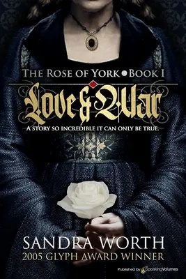 Róża Yorku: Miłość i wojna - The Rose of York: Love & War