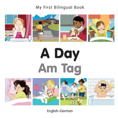 Moja pierwsza dwujęzyczna książka - dzień (angielsko-niemiecki) - My First Bilingual Book-A Day (English-German)