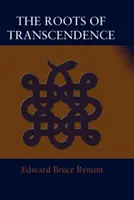 Korzenie transcendencji - The Roots of Transcendence