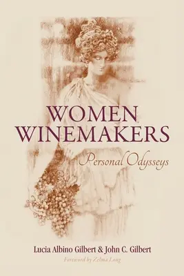 Kobiety winiarze: Osobiste podróże - Women Winemakers: Personal Odysseys