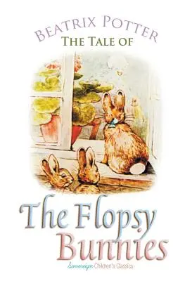 Opowieść o króliczkach Flopsy - The Tale of the Flopsy Bunnies