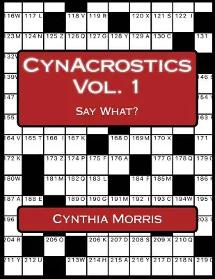 CynAcrostics Volume 1: Say What?