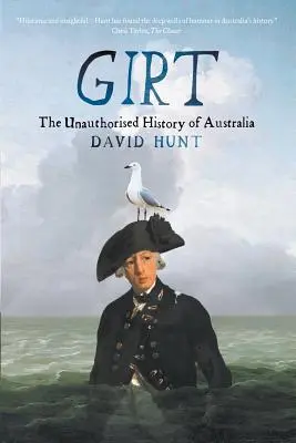 Girt: Nieautoryzowana historia Australii - Girt: The Unauthorised History of Australia