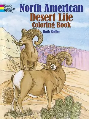 Kolorowanka Życie na pustyni Ameryki Północnej - North American Desert Life Coloring Book