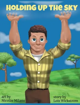 Holding Up the Sky (8 x 10 w twardej oprawie) - Holding Up the Sky (8 x 10 hardcover)