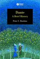 Dante: krótka historia - Dante: A Brief History