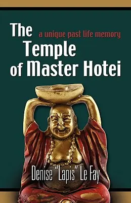 Świątynia mistrza Hotei - The Temple of Master Hotei