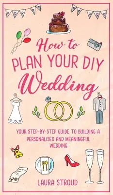 Jak zaplanować ślub DIY - How to Plan Your DIY Wedding