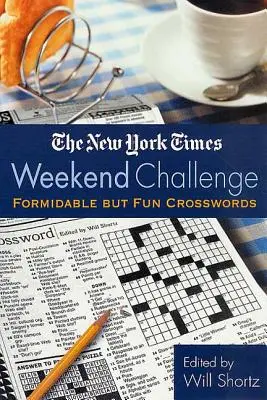 Weekendowe wyzwanie New York Timesa: Krzyżówki - trudne, ale zabawne - The New York Times Weekend Challenge: Formidable But Fun Crosswords