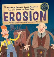 Erozja: Jak Hugh Bennett uratował amerykańską glebę i zakończył Dust Bowl - Erosion: How Hugh Bennett Saved America's Soil and Ended the Dust Bowl