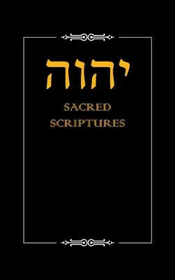 Święte Pisma Yhwh - Yhwh Sacred Scriptures