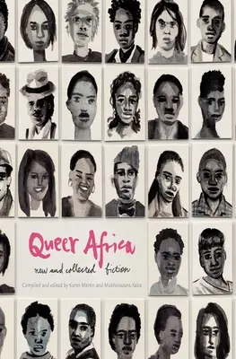 Queer Africa Vol. 1: Nowa i zebrana fikcja - Queer Africa Vol. 1: New and Collected Fiction