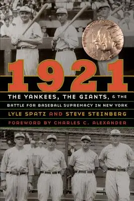 1921: Jankesi, Giganci i bitwa o baseballową dominację w Nowym Jorku - 1921: The Yankees, the Giants, and the Battle for Baseball Supremacy in New York