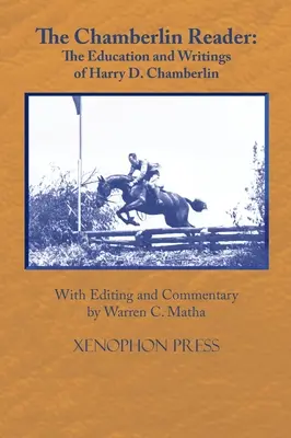 The Chamberlin Reader: Edukacja i pisma H.D. Chamberline'a 1907- - The Chamberlin Reader: The Education and Writings of H.D. Chamberline 1907-