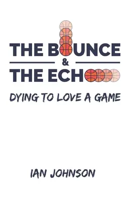Odbicie i echo - The Bounce and the Echo