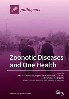 Choroby odzwierzęce i jedno zdrowie - Zoonotic Diseases and One Health