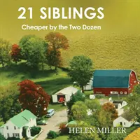 21 Siblings: Tańsze o dwa tuziny - 21 Siblings: Cheaper by the Two Dozen