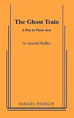 Pociąg duchów - The Ghost Train