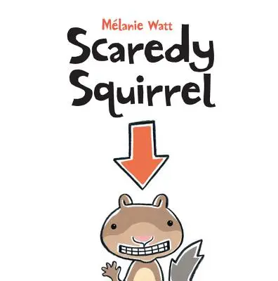 Przestraszona wiewiórka - Scaredy Squirrel