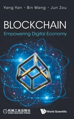 Blockchain: Wzmocnienie gospodarki cyfrowej - Blockchain: Empowering Digital Economy