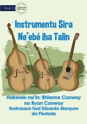 Instrumenty strunowe - Instrumentu Sira Ne'eb Iha Talin - Stringed Instruments - Instrumentu Sira Ne'eb Iha Talin