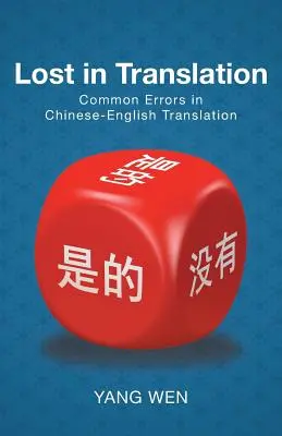 Zagubione w tłumaczeniu: Najczęstsze błędy w chińsko-angielskich tłumaczeniach - Lost in Translation: Common Errors in Chinese-English Translation
