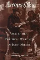 Areopagitica i inne pisma polityczne Johna Miltona - Areopagitica and Other Political Writings of John Milton