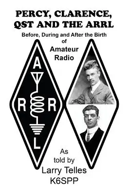 Percy, Clarence, Qst i Arrl - Percy, Clarence, Qst and the Arrl